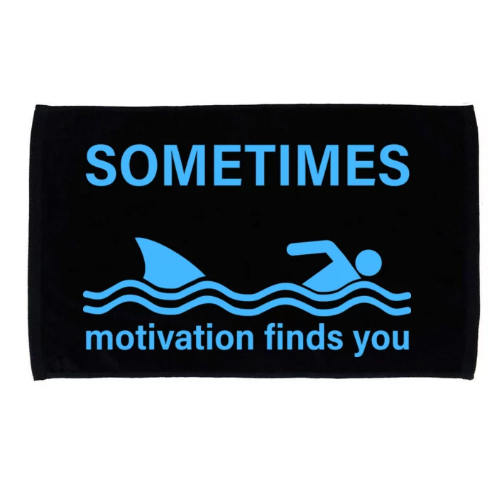 Sometimes Motivation Finds You Microfiber Hand Towel