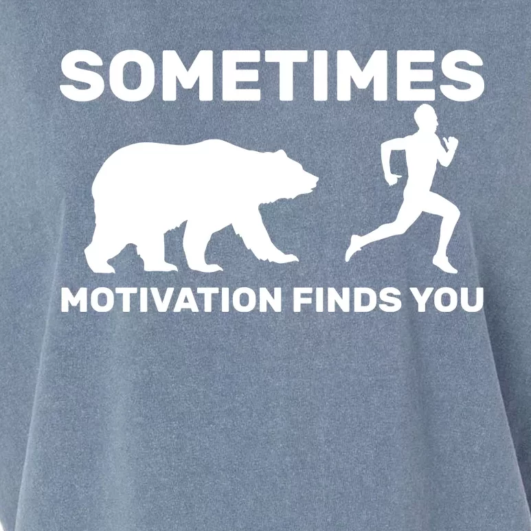 Sometimes Motivation Finds You Bear Garment-Dyed Women's Muscle Tee