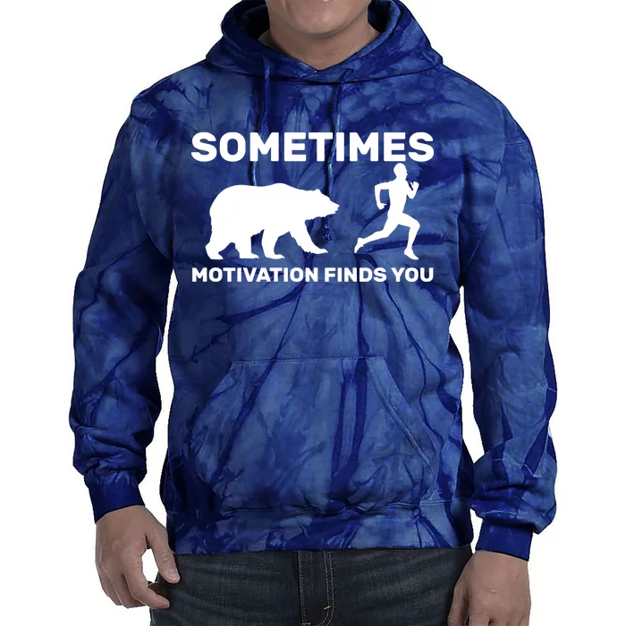 Sometimes Motivation Finds You Bear Tie Dye Hoodie