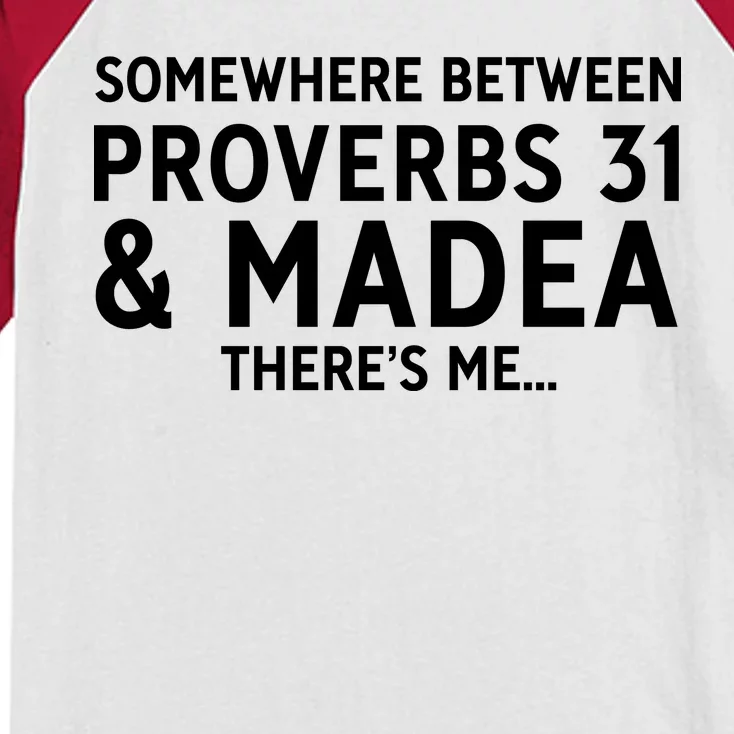 Somewhere between proverbs 31 And Madea There's Me Kids Colorblock Raglan Jersey