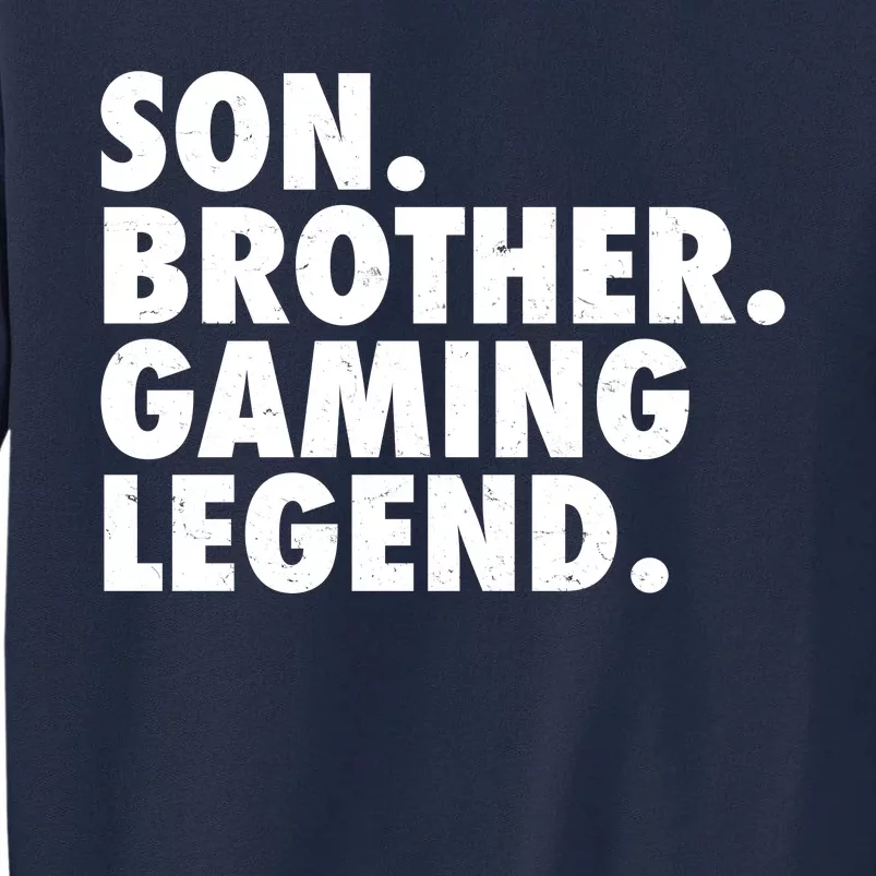 Son Brother Gaming Legend Tall Sweatshirt