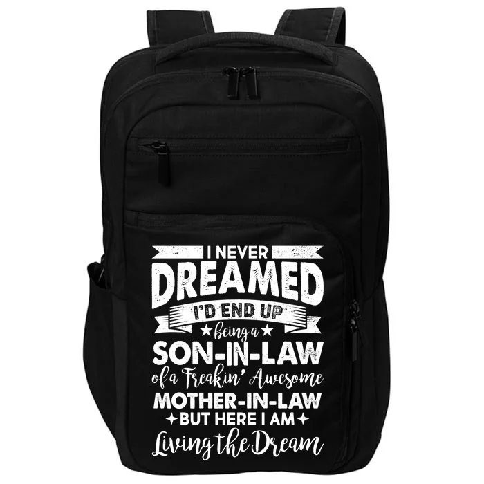 Son-In-Law of A Freakin' Awesome Mother-In Law Impact Tech Backpack