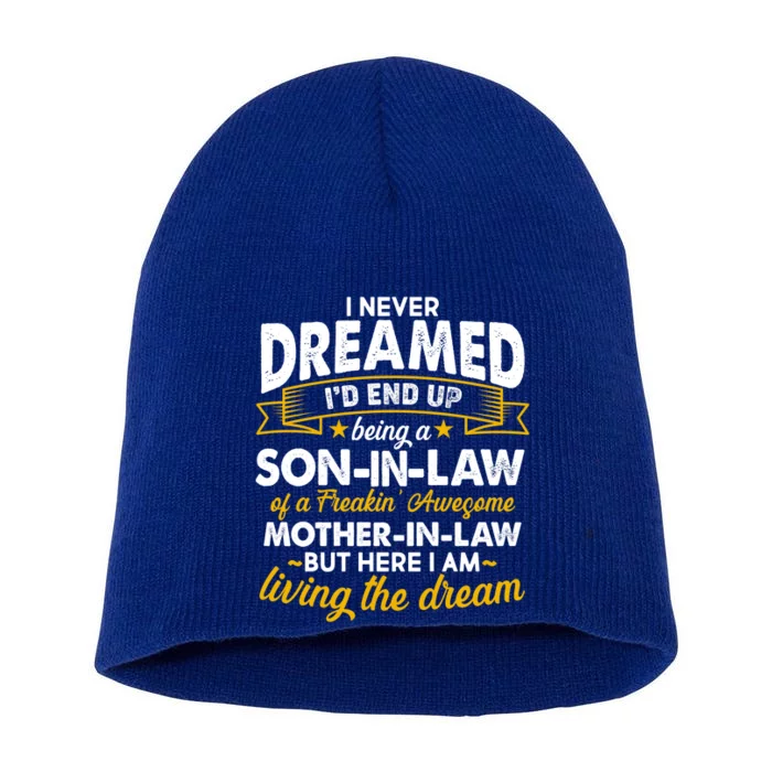 Son In Law Of A Freaking Awesome Mother In Law Short Acrylic Beanie