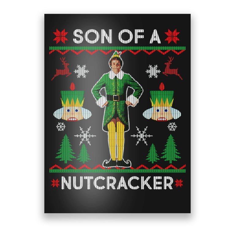 Son Of A Nutcracker Ugly Christmas Poster