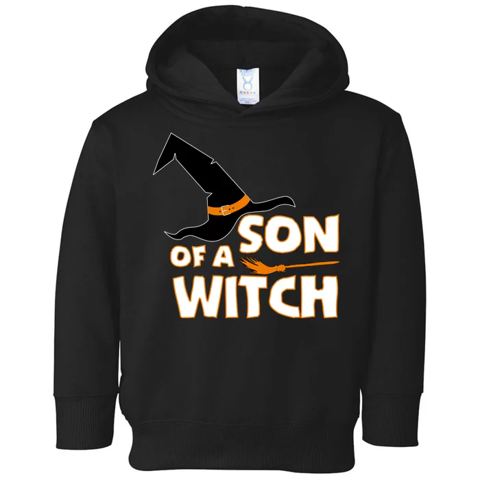 Son Of A Witch Toddler Hoodie