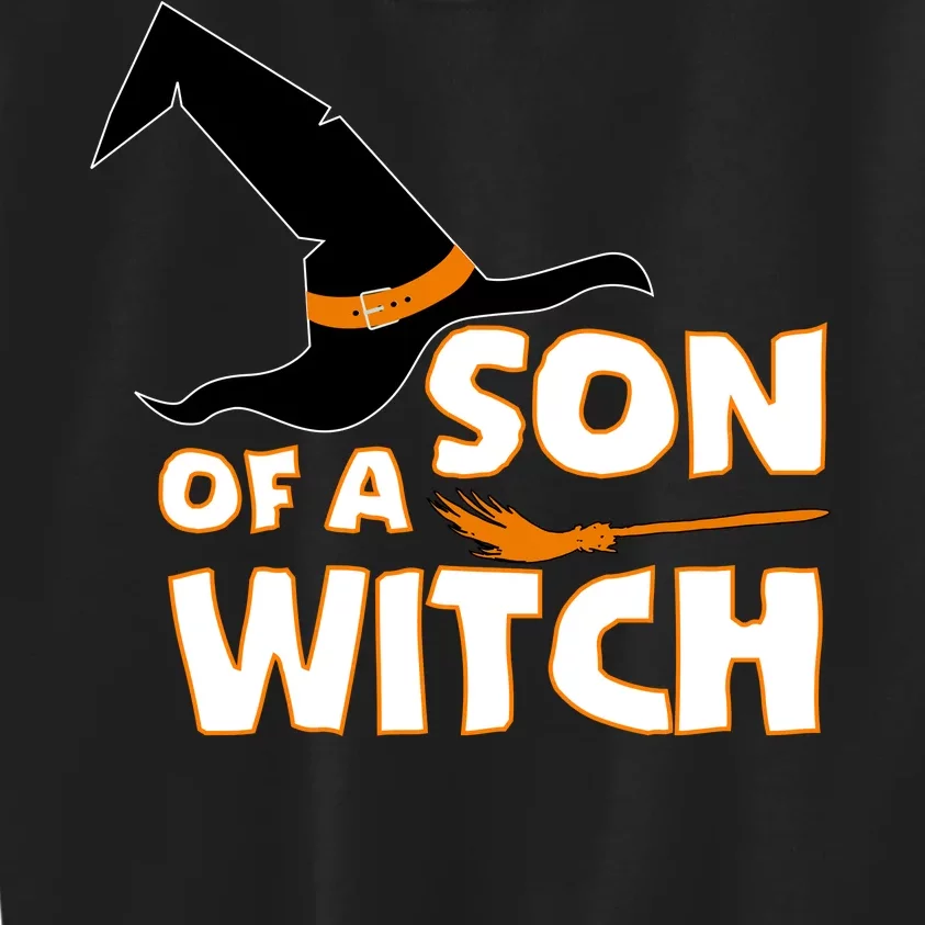 Son Of A Witch Kids Sweatshirt