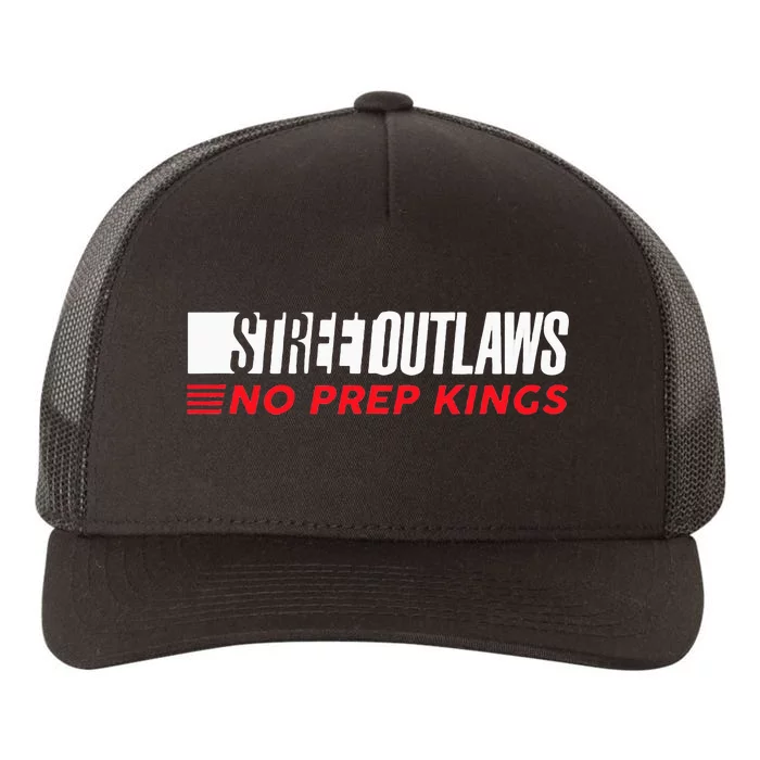 Street Outlaws No Prep Kings Yupoong Adult 5-Panel Trucker Hat