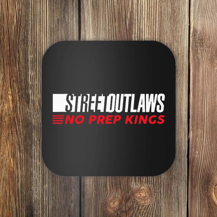 Street Outlaws No Prep Kings Coaster