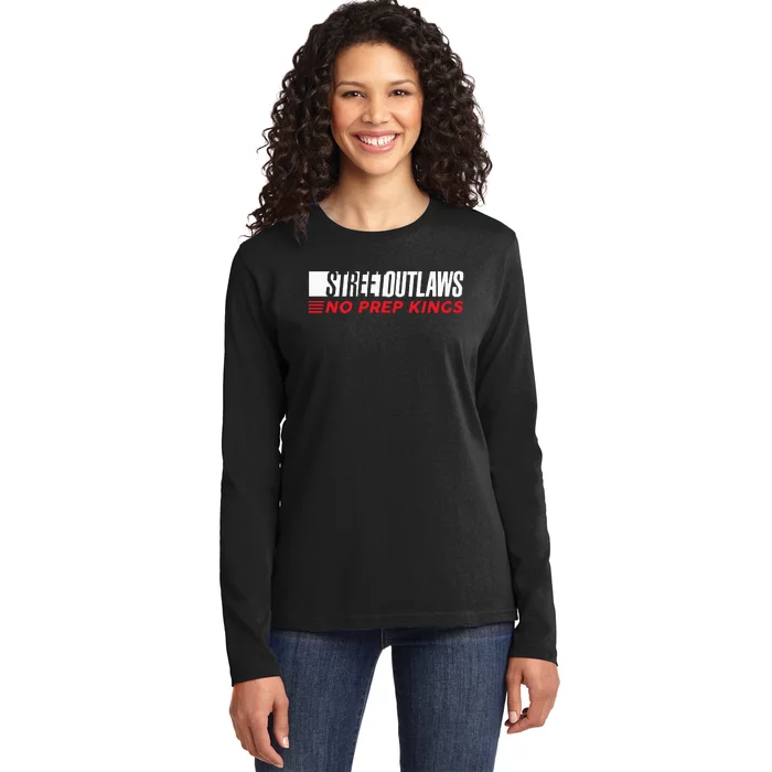 Street Outlaws No Prep Kings Ladies Long Sleeve Shirt