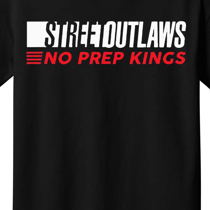 Street Outlaws No Prep Kings Kids T-Shirt