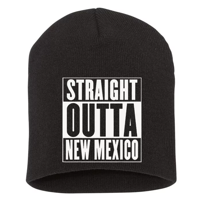 Straight Outta New Mexico Short Acrylic Beanie