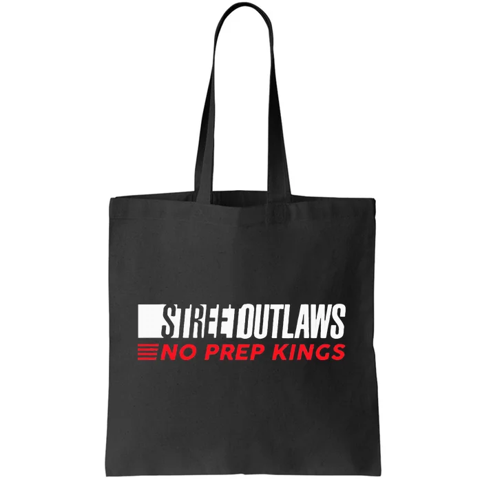 Street Outlaws No Prep Kings Tote Bag