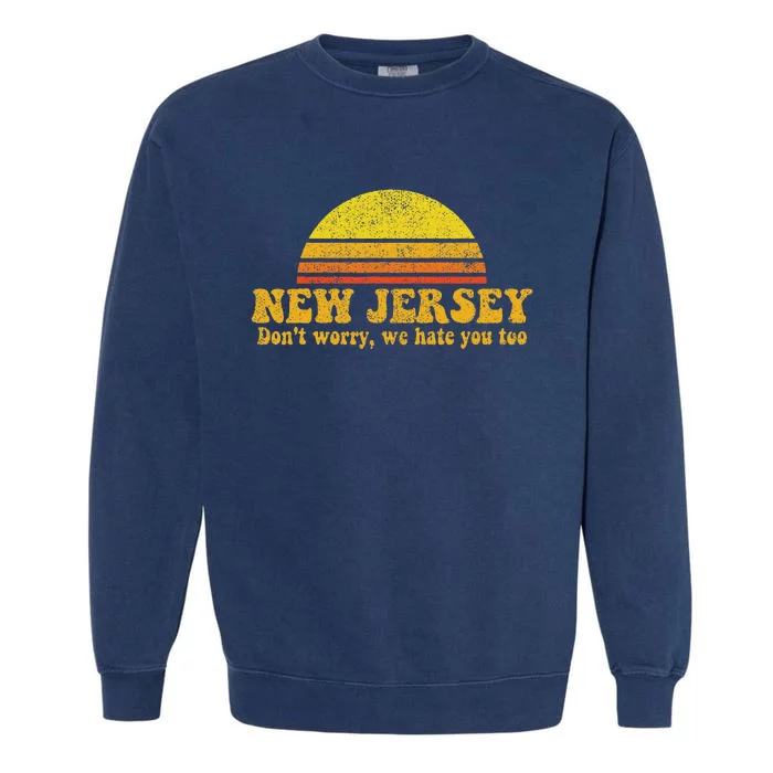 State Of New Jersey Funny Vintage Slogan Retro Souvenir Gift Garment-Dyed Sweatshirt