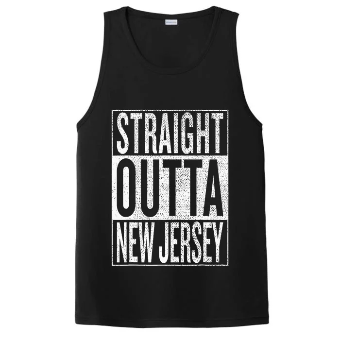 Straight Outta New Jersey Great Travel & Gift Idea Performance Tank