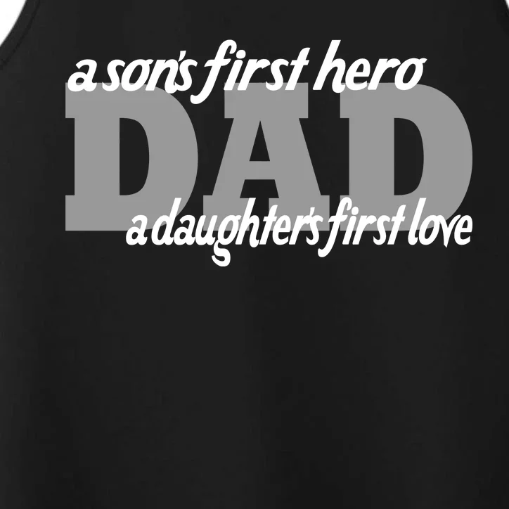 Son's First Hero Daughter's First Love Dad Performance Tank