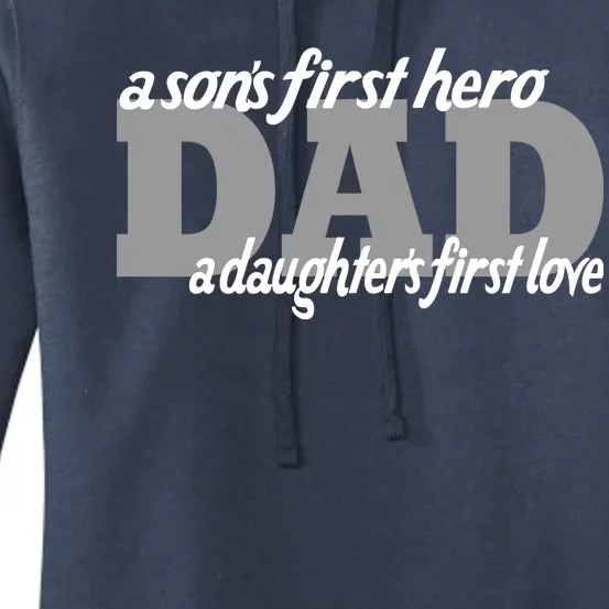 Son's First Hero Daughter's First Love Dad Women's Pullover Hoodie