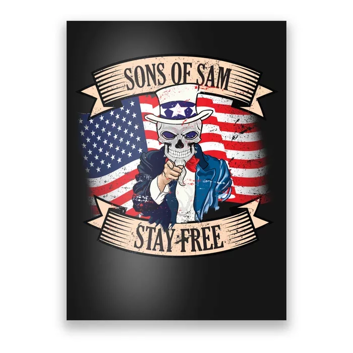 Sons Of Sam Stay Free Poster