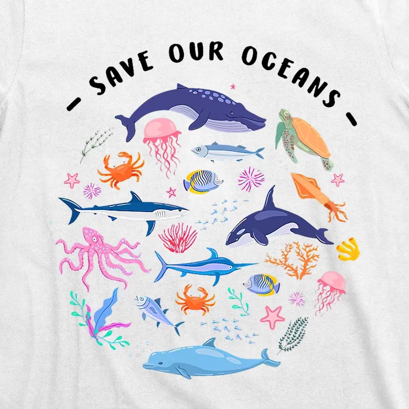 Save Our Oceans Seas, Sea Creatures, Sea Animals Protect T-Shirt