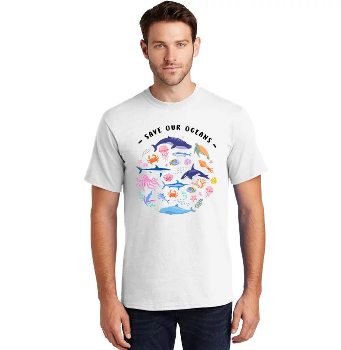 Save Our Oceans Seas, Sea Creatures, Sea Animals Protect Tall T-Shirt