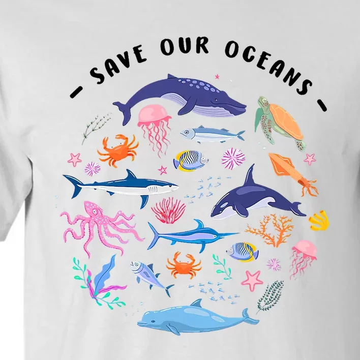 Save Our Oceans Seas, Sea Creatures, Sea Animals Protect Tall T-Shirt