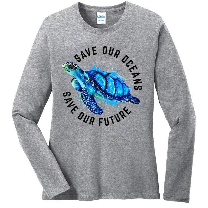 Save Our Oceans Sea Turtle Pro Environment Nature Ladies Long Sleeve Shirt