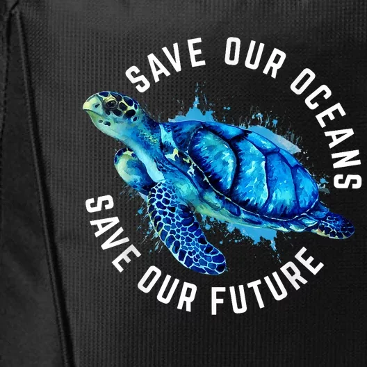 Save Our Oceans Turtle Earth Day Pro Environment Conservancy City Backpack