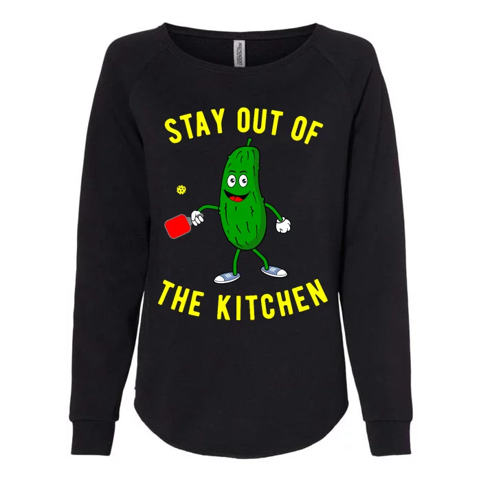 Stay Out Of The Kitchen Funny Pickleball Dink Graphic Gift Womens California Wash Sweatshirt