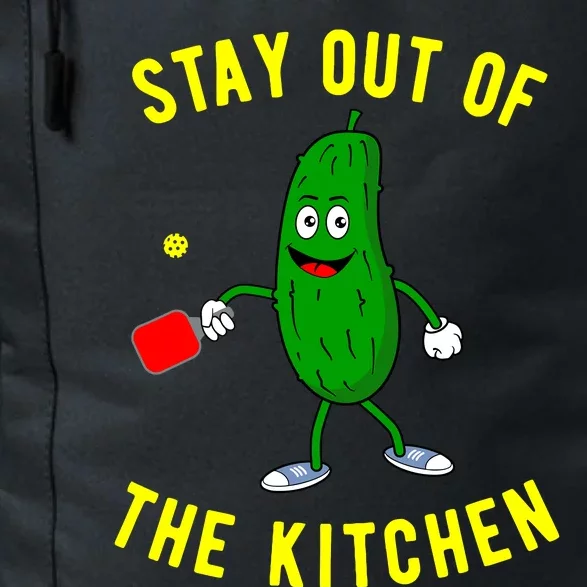 Stay Out Of The Kitchen Funny Pickleball Dink Graphic Gift Daily Commute Backpack