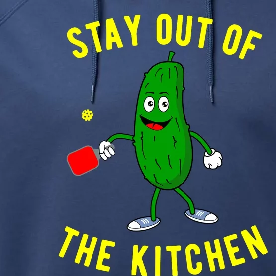 Stay Out Of The Kitchen Funny Pickleball Dink Graphic Gift Performance Fleece Hoodie