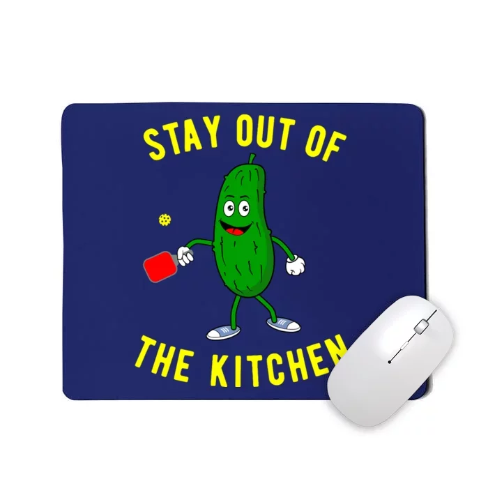 Stay Out Of The Kitchen Funny Pickleball Dink Graphic Gift Mousepad