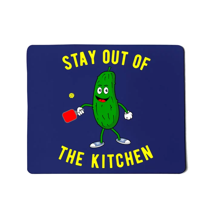 Stay Out Of The Kitchen Funny Pickleball Dink Graphic Gift Mousepad