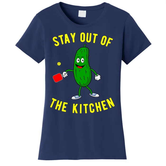 Stay Out Of The Kitchen Funny Pickleball Dink Graphic Gift Women's T-Shirt