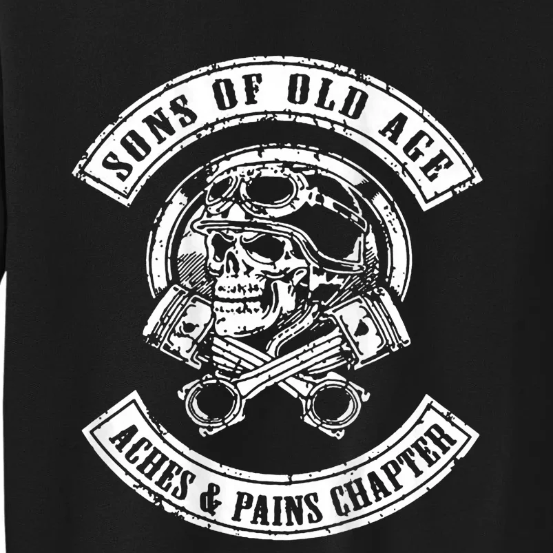 Sons Of Old Age Aches And Pains Chapter Sweatshirt