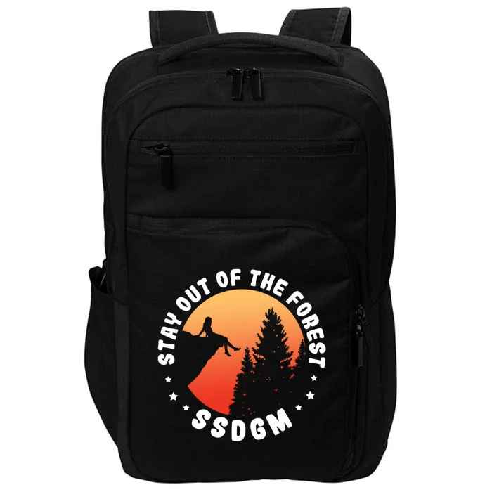 Stay Out Of The Forest Camping Hiking Nature Lover Vintage Gift Impact Tech Backpack