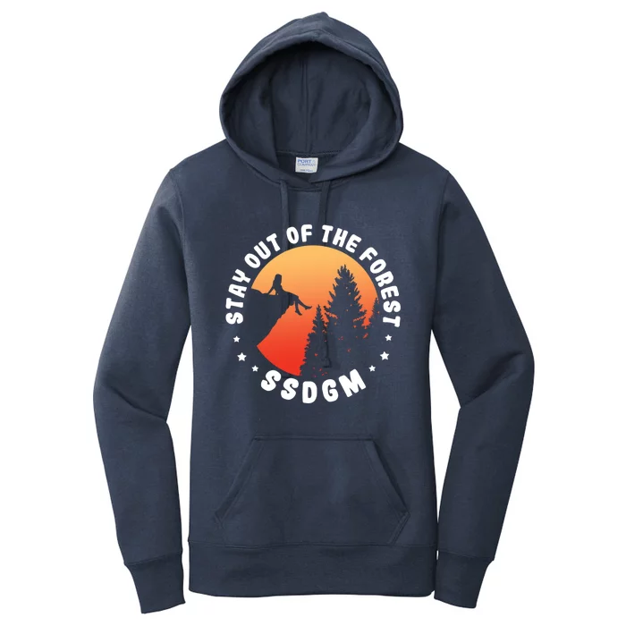 Stay Out Of The Forest Camping Hiking Nature Lover Vintage Gift Women's Pullover Hoodie