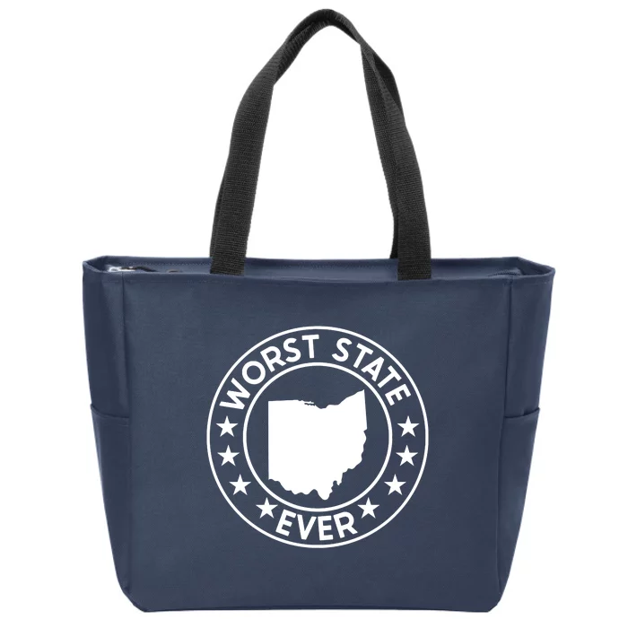 State Of Ohio Home State Lover Worst State Ever Zip Tote Bag