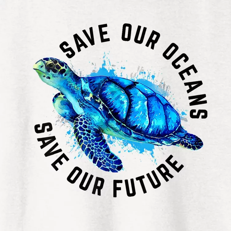 Save Our Oceans Sea Turtle Pro Environment Nature Earth Day Women's Crop Top Tee