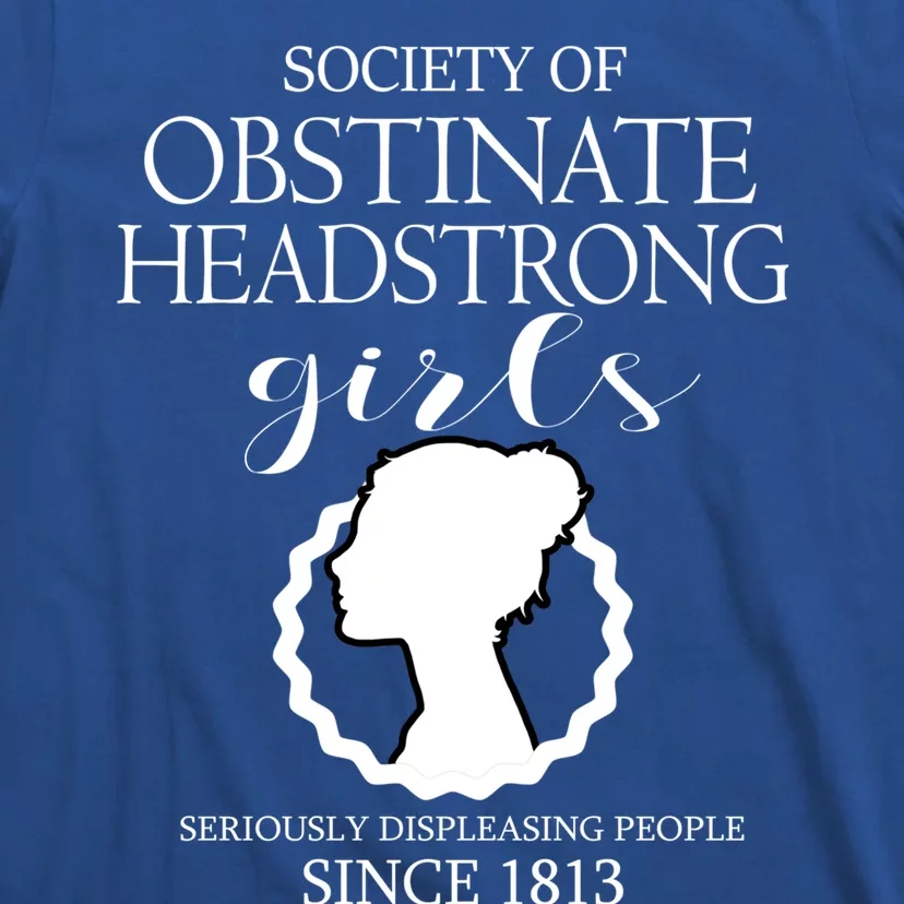 Society of Obstinate Headstrong Girls Jane Austen Sweatshirt 