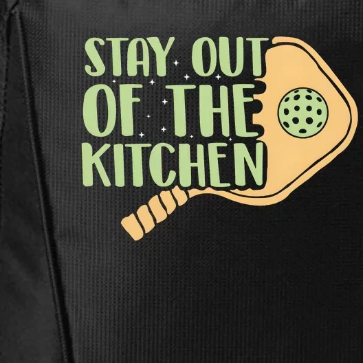 Stay Out Of The Kitchen Funny Pickleball City Backpack