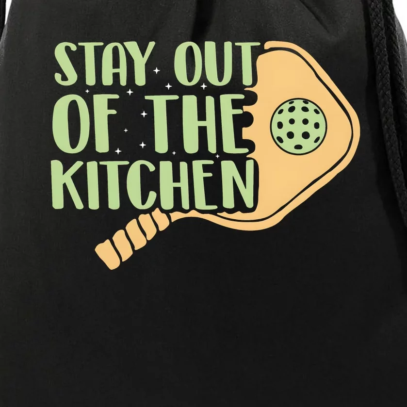 Stay Out Of The Kitchen Funny Pickleball Drawstring Bag