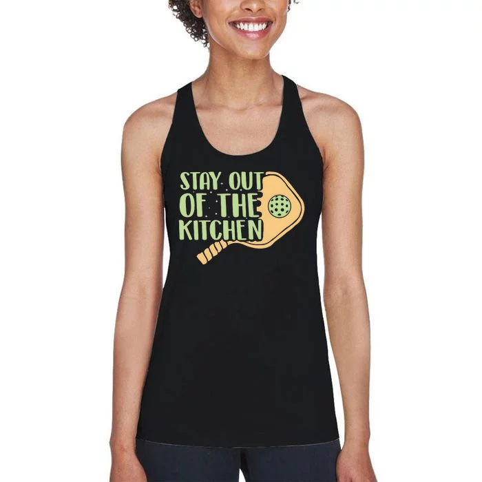 Stay Out Of The Kitchen Funny Pickleball Women's Racerback Tank