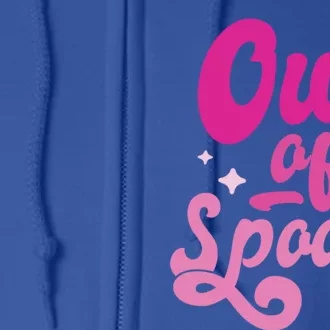 Spoonie Out Of Spoons Cute Gift Full Zip Hoodie