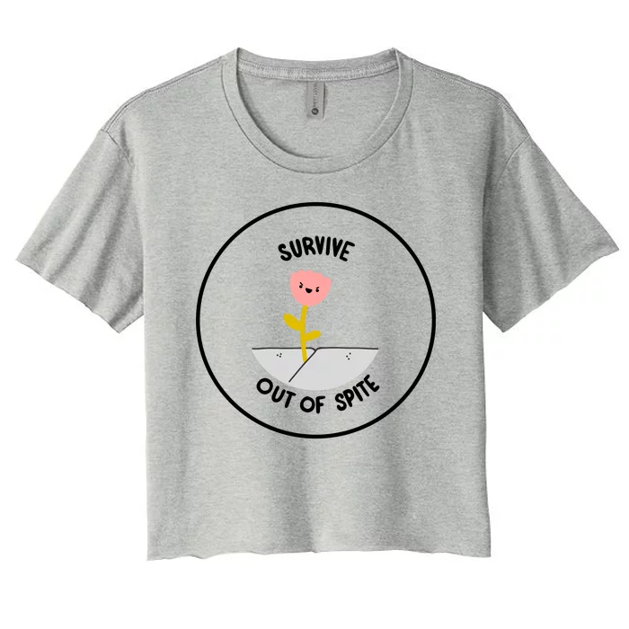 Survive Out Of Spite Women's Crop Top Tee