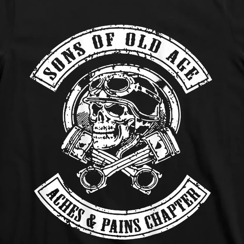 Sons Of Old Age Aches And Pains Chapter T-Shirt