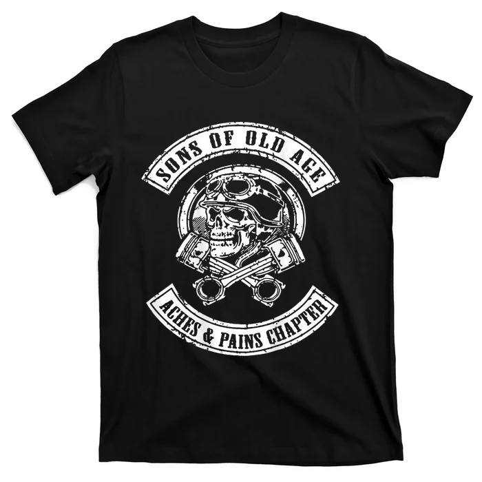 Sons Of Old Age Aches And Pains Chapter T-Shirt