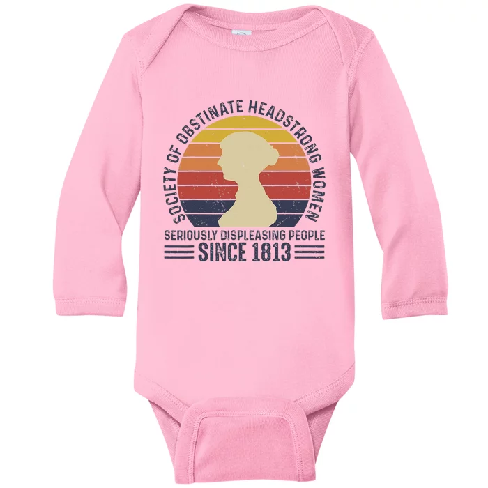 Society Of Obstinate Headstrong Women Since 1813 Vintage Baby Long Sleeve Bodysuit