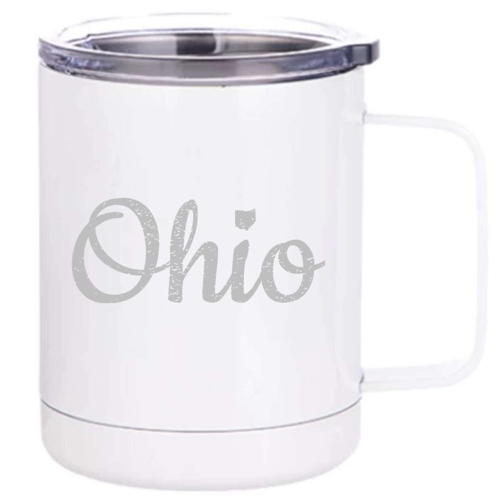 State Of Ohio Pride Script Text Distressed Design Gifts Front & Back 12oz Stainless Steel Tumbler Cup