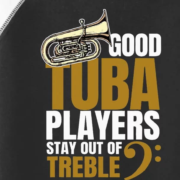 Stay Out Of Treble Tuba Player Brass Instrument Tuba Toddler Fine Jersey T-Shirt