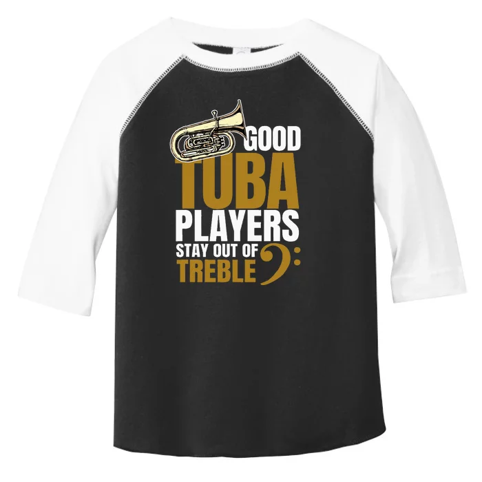 Stay Out Of Treble Tuba Player Brass Instrument Tuba Toddler Fine Jersey T-Shirt