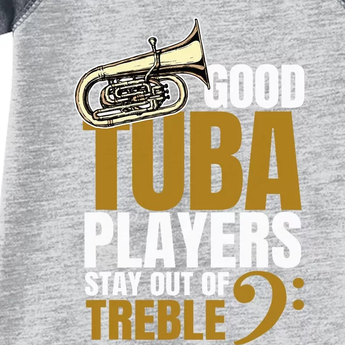 Stay Out Of Treble Tuba Player Brass Instrument Tuba Infant Baby Jersey Bodysuit